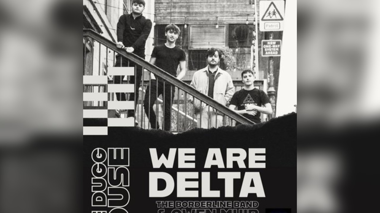 We Are Delta - The Dugg House