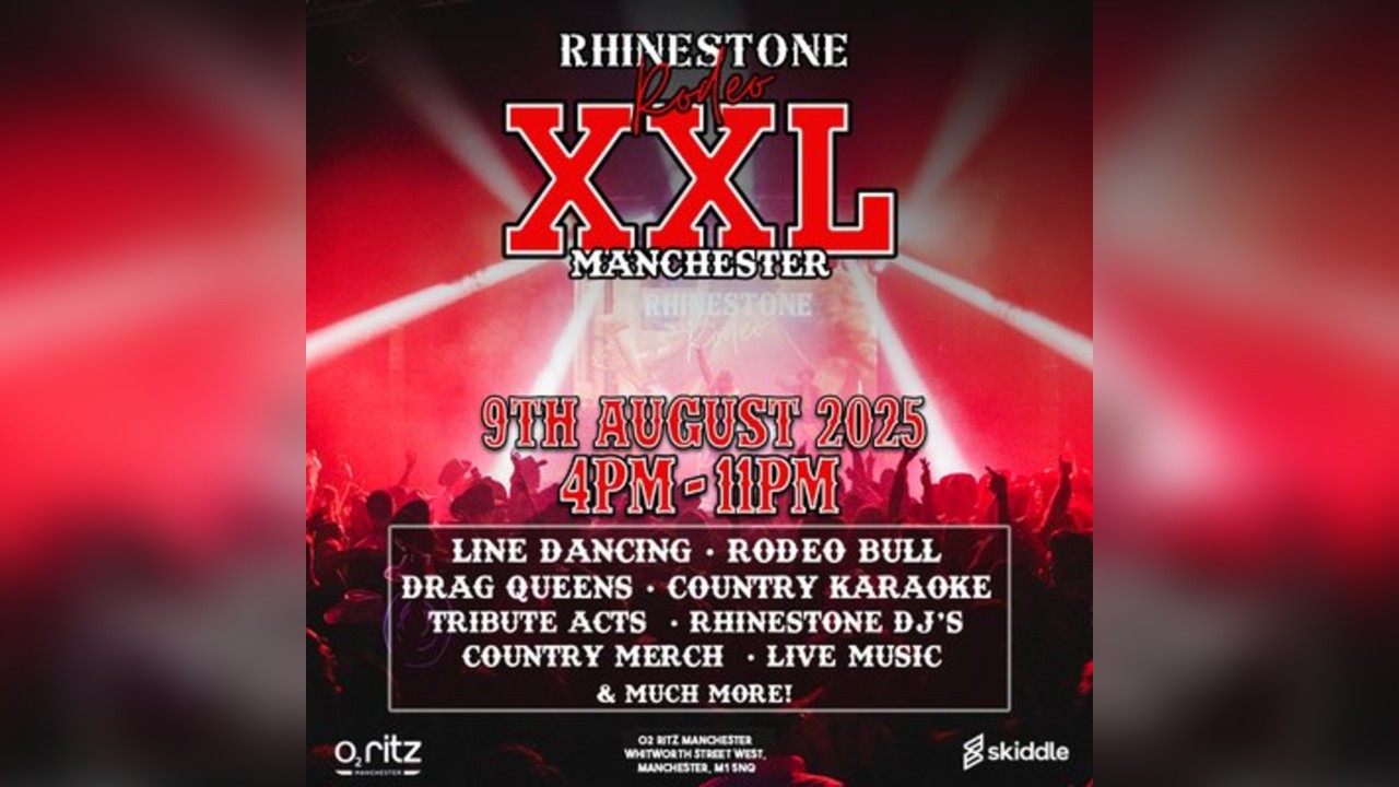 Rhinestone Rodeo: XXL Manchester 9th August