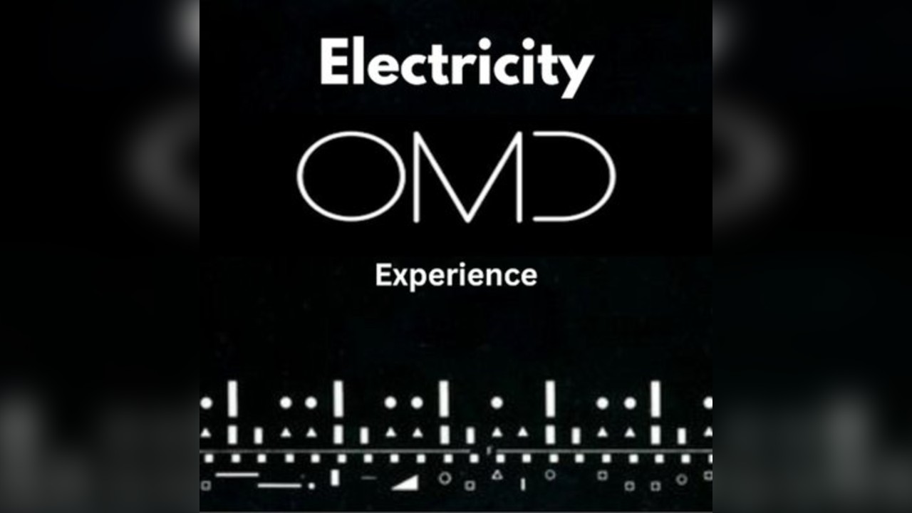 Electricity OMD tribute + Support