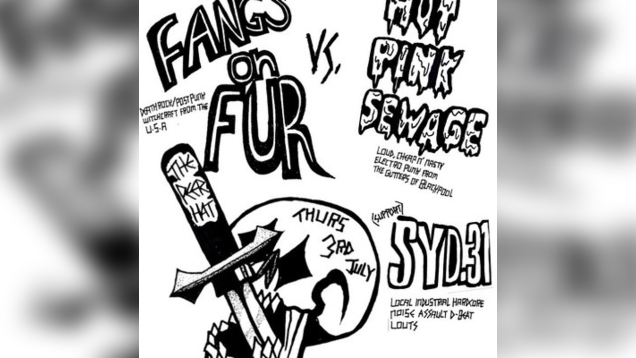 Fangs On Fur VS Hot Pink Sewage + Syd.31 @ The Peer Hat