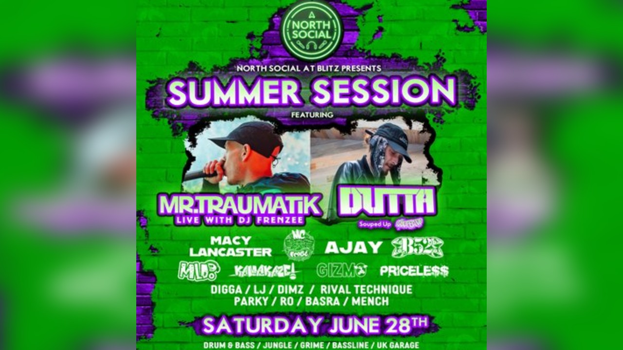 North Social Presents: Summer Sessions - Mr Traumatik + Frenzee