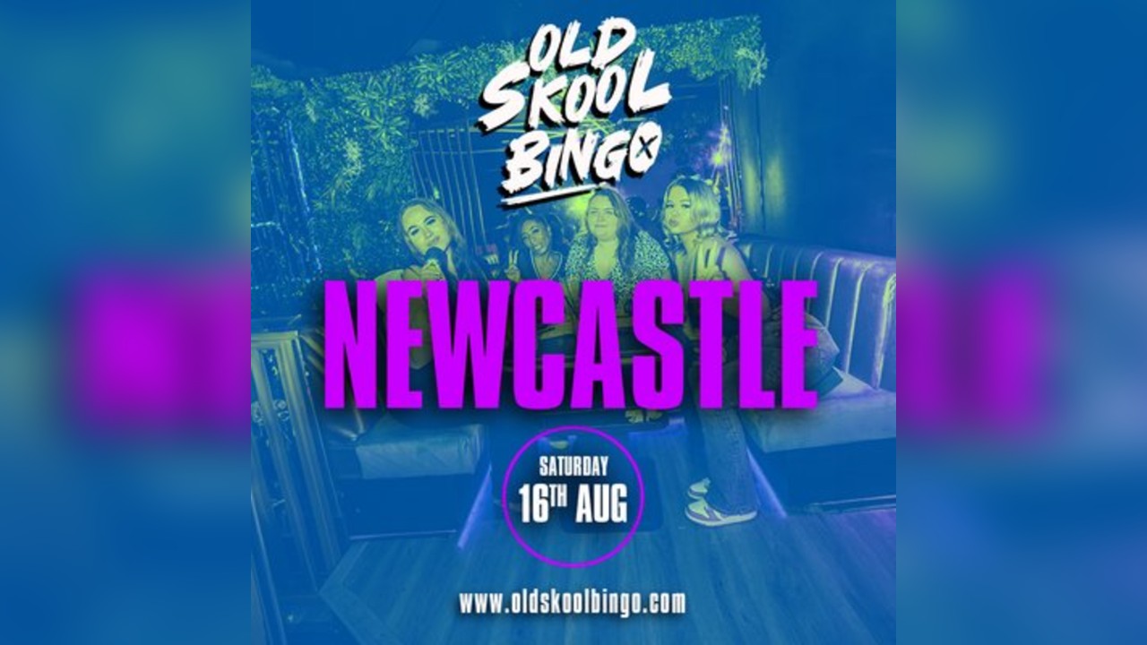 Old Skool Bingo Sat 16th Aug Newcastle