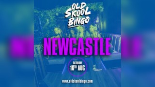 Old Skool Bingo Sat 16th Aug Newcastle