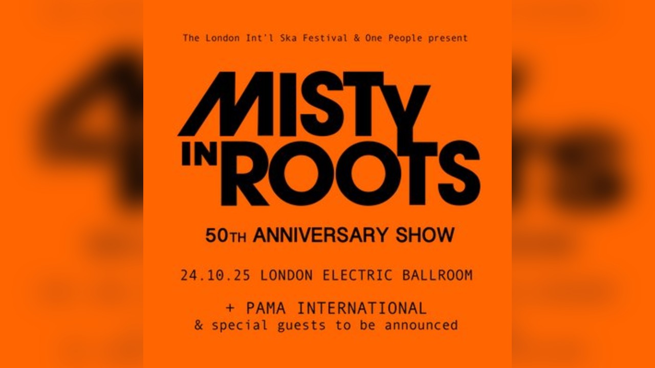 Misty In Roots 50th anniversary London show
