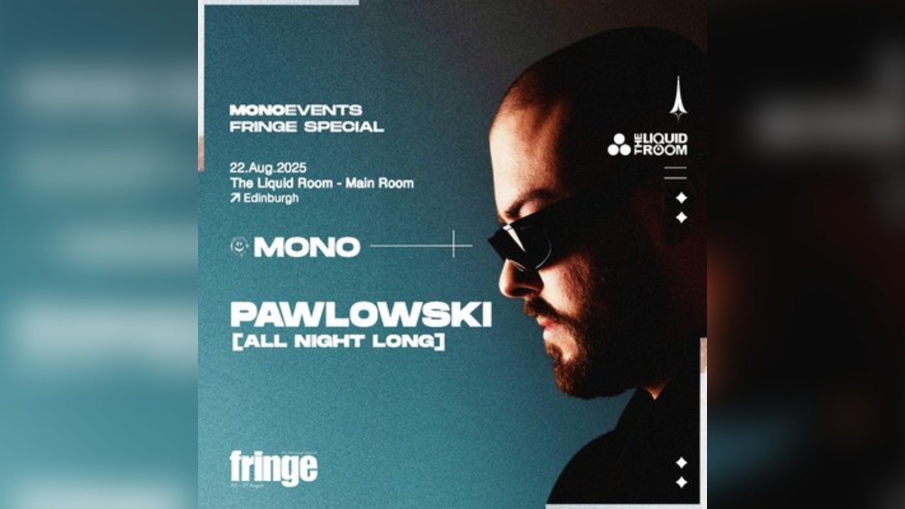 MonoEvents Presents: Pawlowski All Night Long