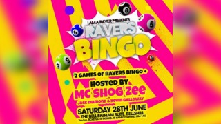 Ravers Bingo/ Cheezingo (Bellshill)
