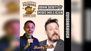 John Scott & Mike Milligan - YeeHaHA Comedy Club - Guisborough