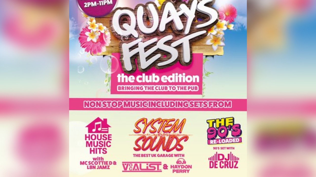 Quays Fest The Club Edition