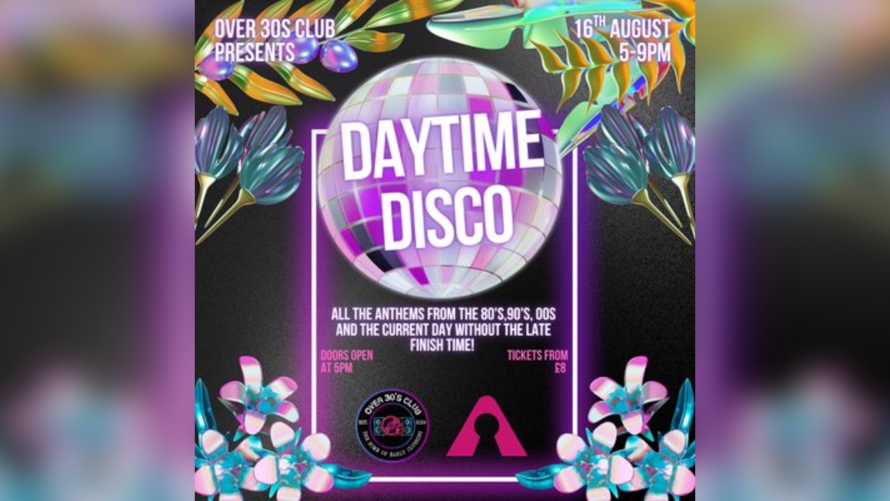 Over 30s Club Presents Daytime Disco - Bournemouth Launch Party