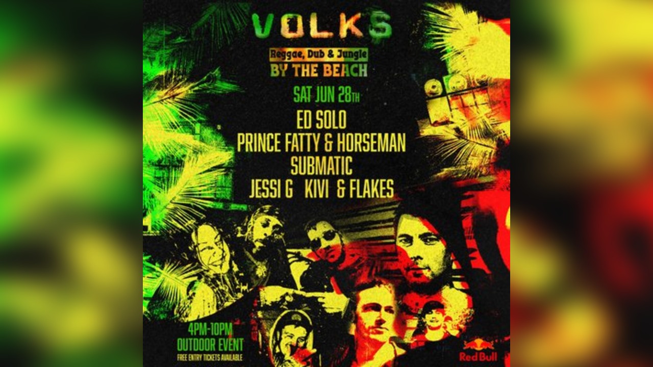 Volks Presents -Reggae,Dub, Jungle -Free Entry tickets available