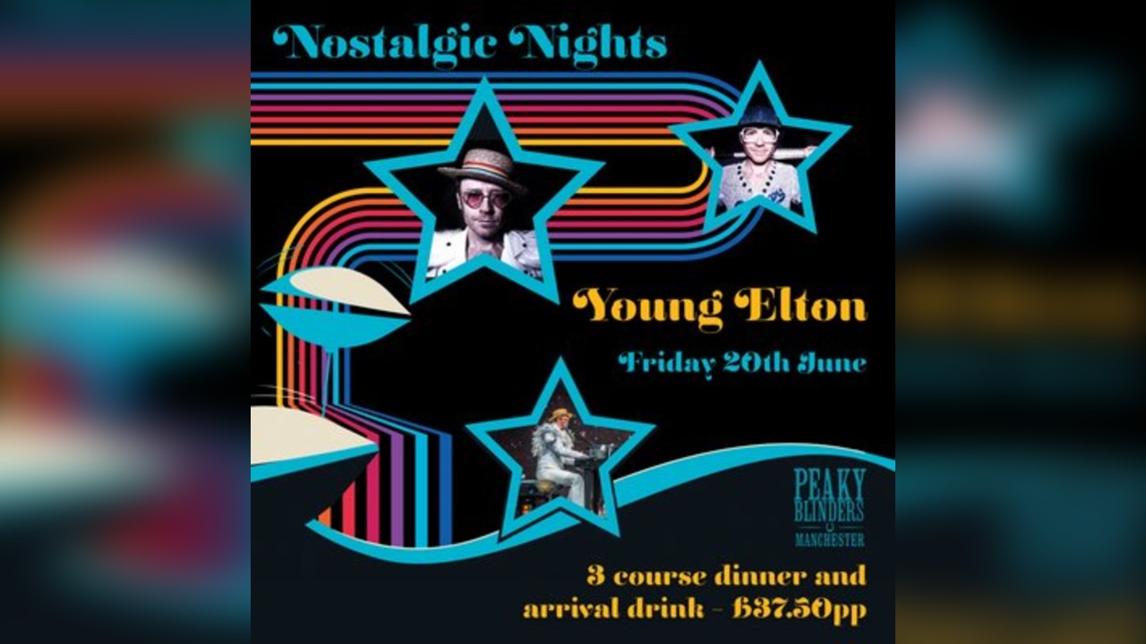 Nostalgic Nights: A Night With Young Elton