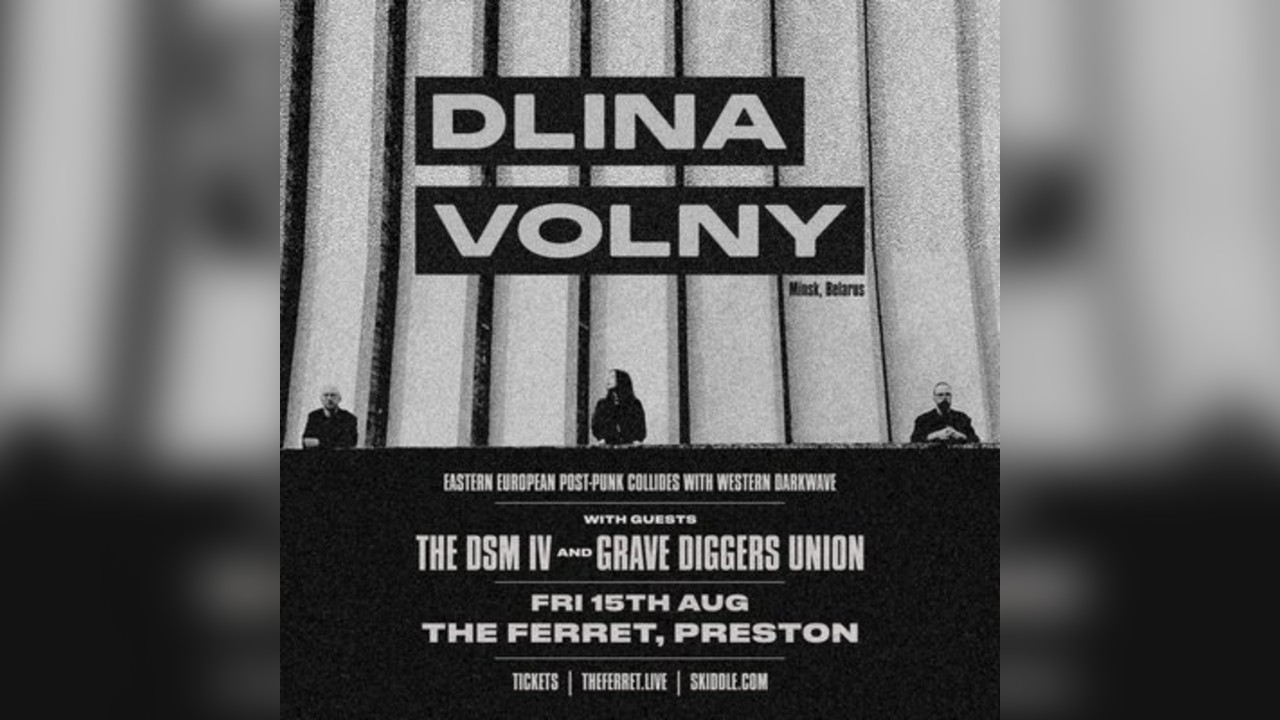 Dlina Volny (Minsk, Belarus) + The DSM IV + Grave Diggers Union