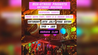 Mix-Stress Presents Saturday Business