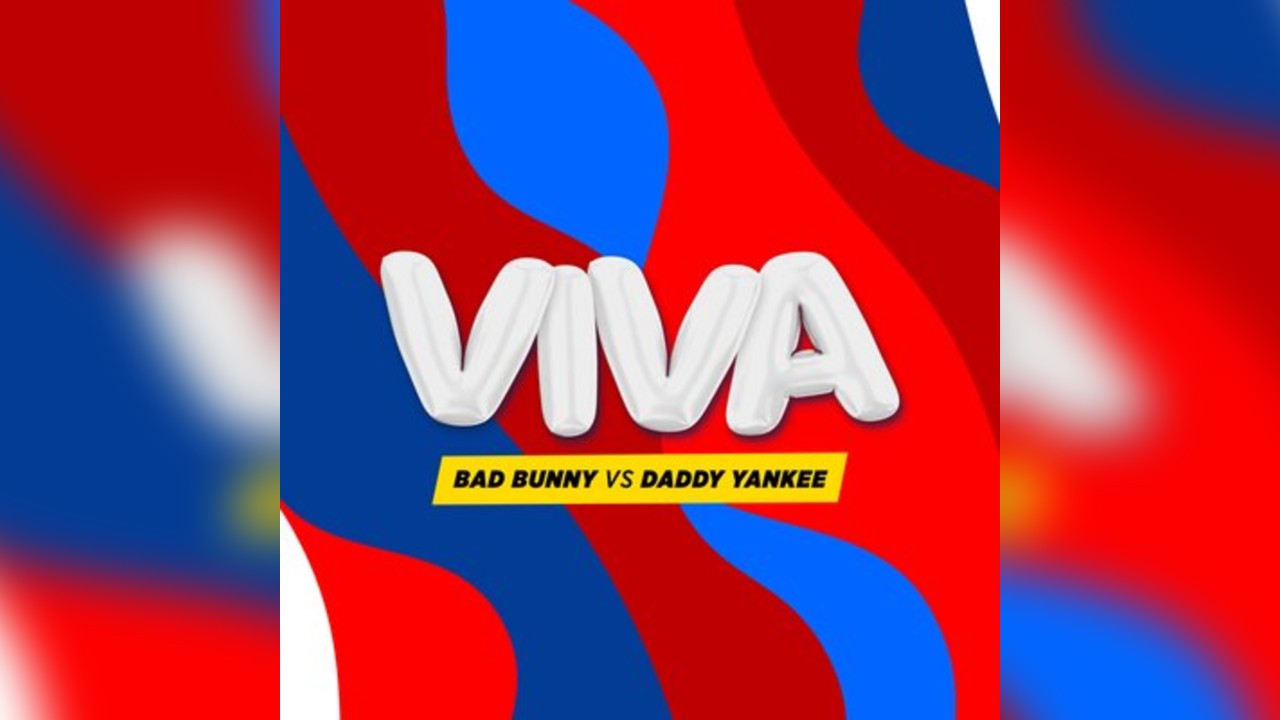 VIVA Reggaeton - Daddy Yankee vs Bad Bunny