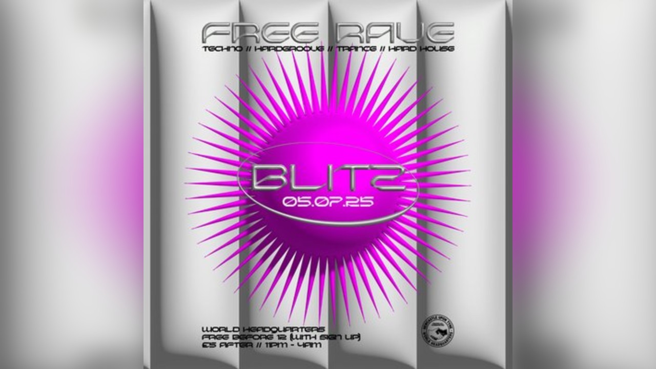 BLITZ - Techno/Hardgroove/Trance/Hard Dance - FREE RAVE