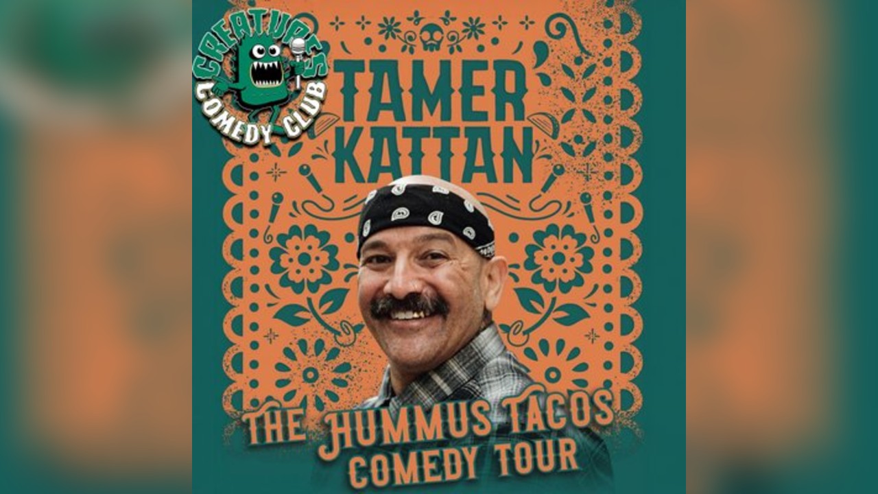 Tamer Kattan | The Hummus Tacos comedy tour|| Creatures Comedy