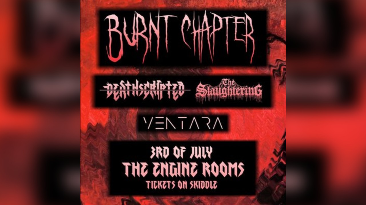 Burnt Chapter & Special Guests
