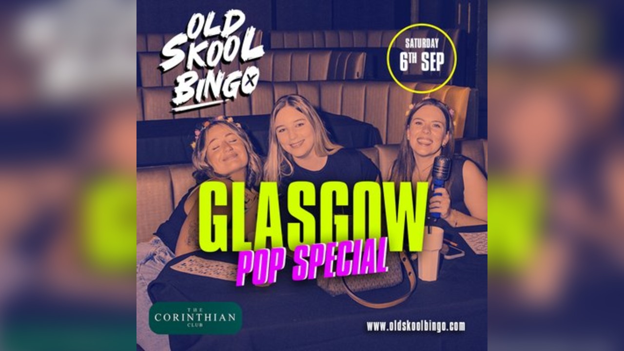 Old Skool Bingo Saturday 6th Sep Glasgow Pop Special