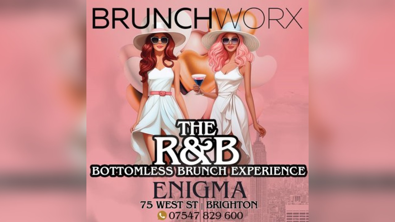 BRUNCHWORX - The R&B Bottomless Brunch Experience