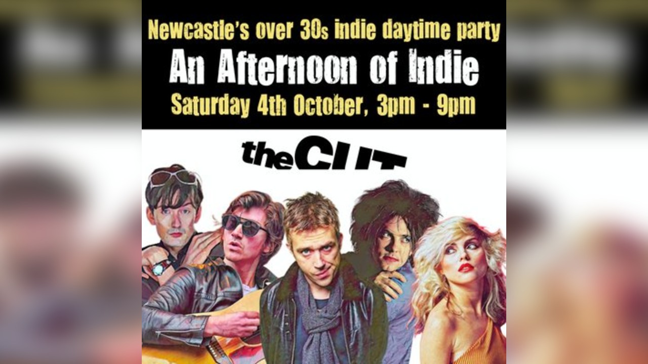 An Afternoon of Indie: NEWCASTLE (over 30s only), 3pm-7pm