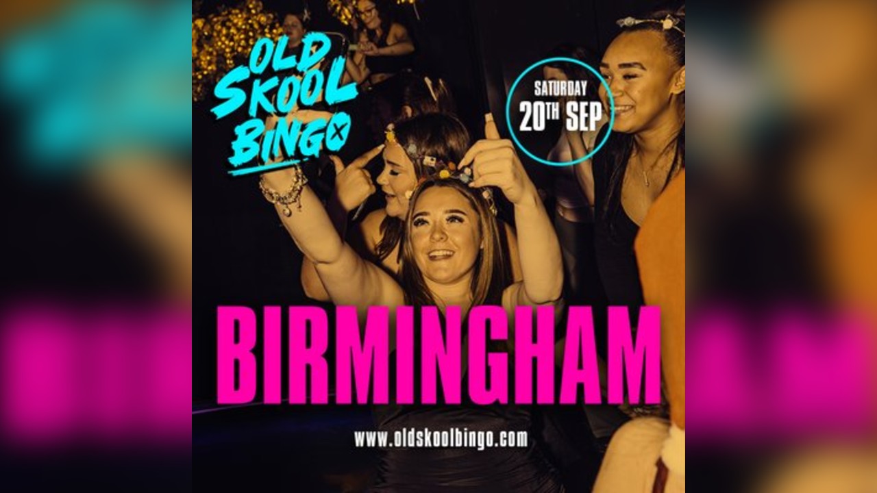 Old Skool Bingo Saturday 20th Sep Birmingham