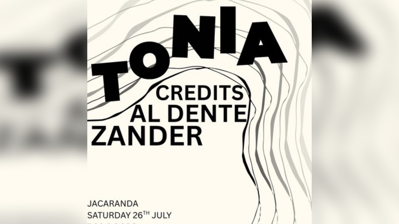 Tories Cant Dance: Tonia, Credits, Al Dente, Zander