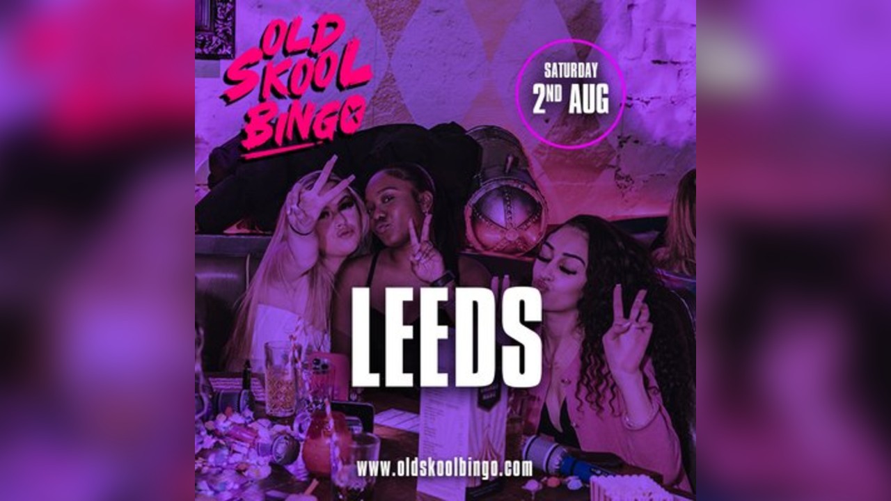 Old Skool Bingo Leeds