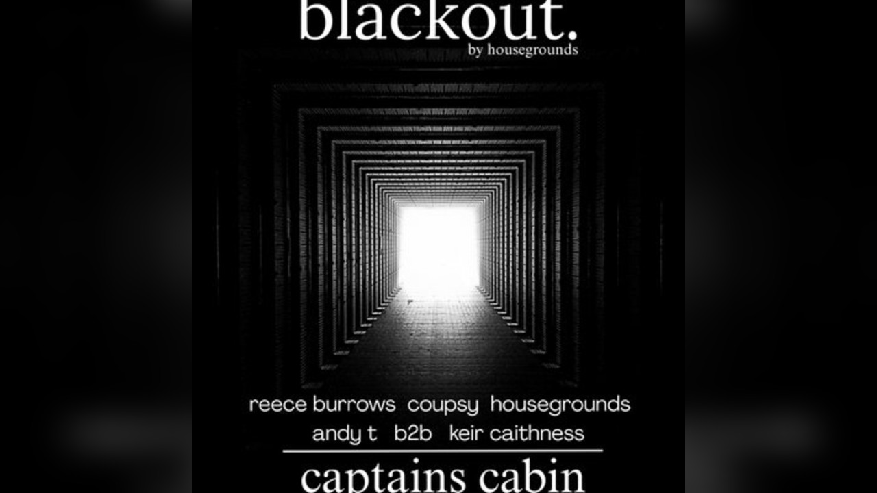 Housegrounds Presents - BLACKOUT