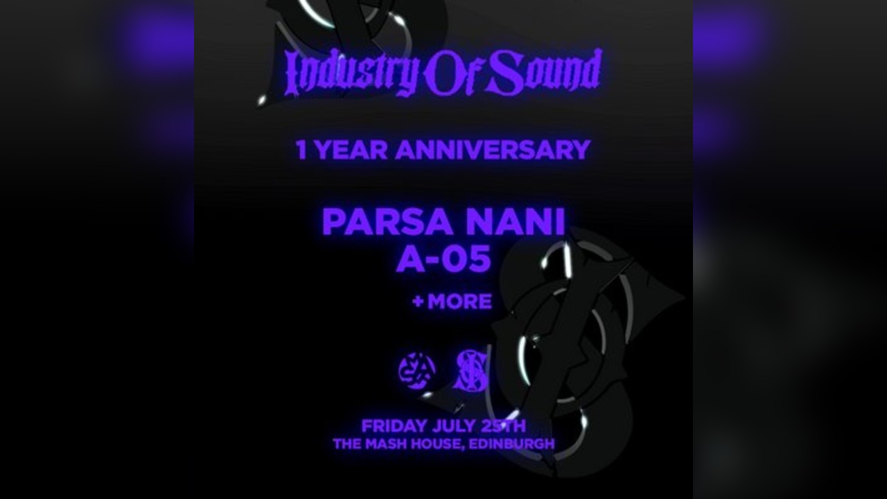 Industryofsound presents - Parsa Nani