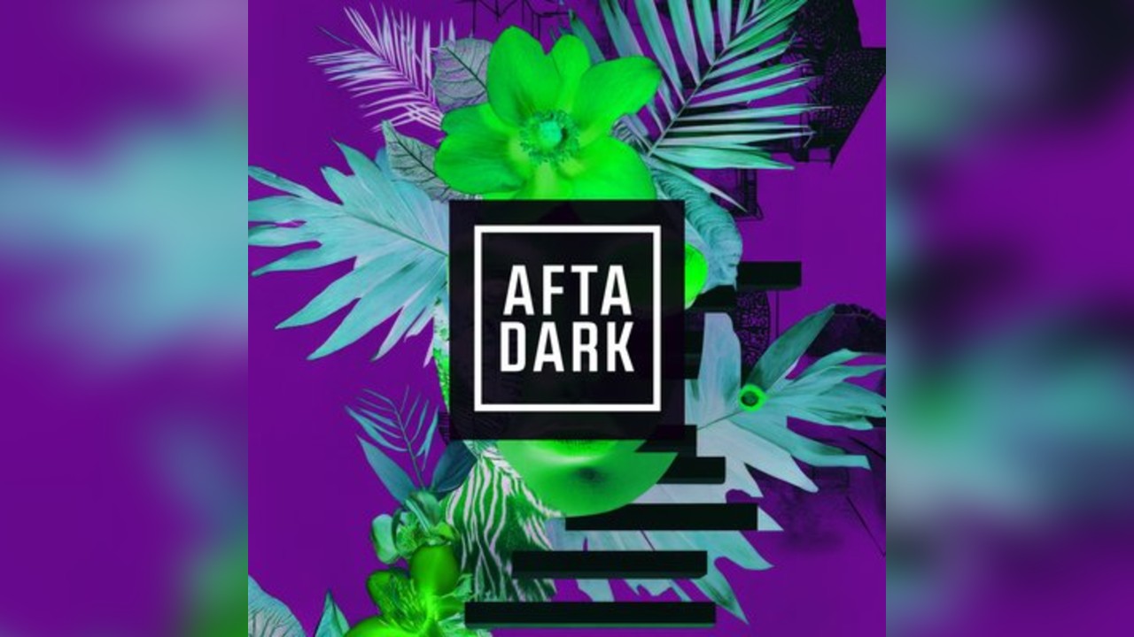 AFTA DARK Ft. Jordan Peak - Sat 26th July