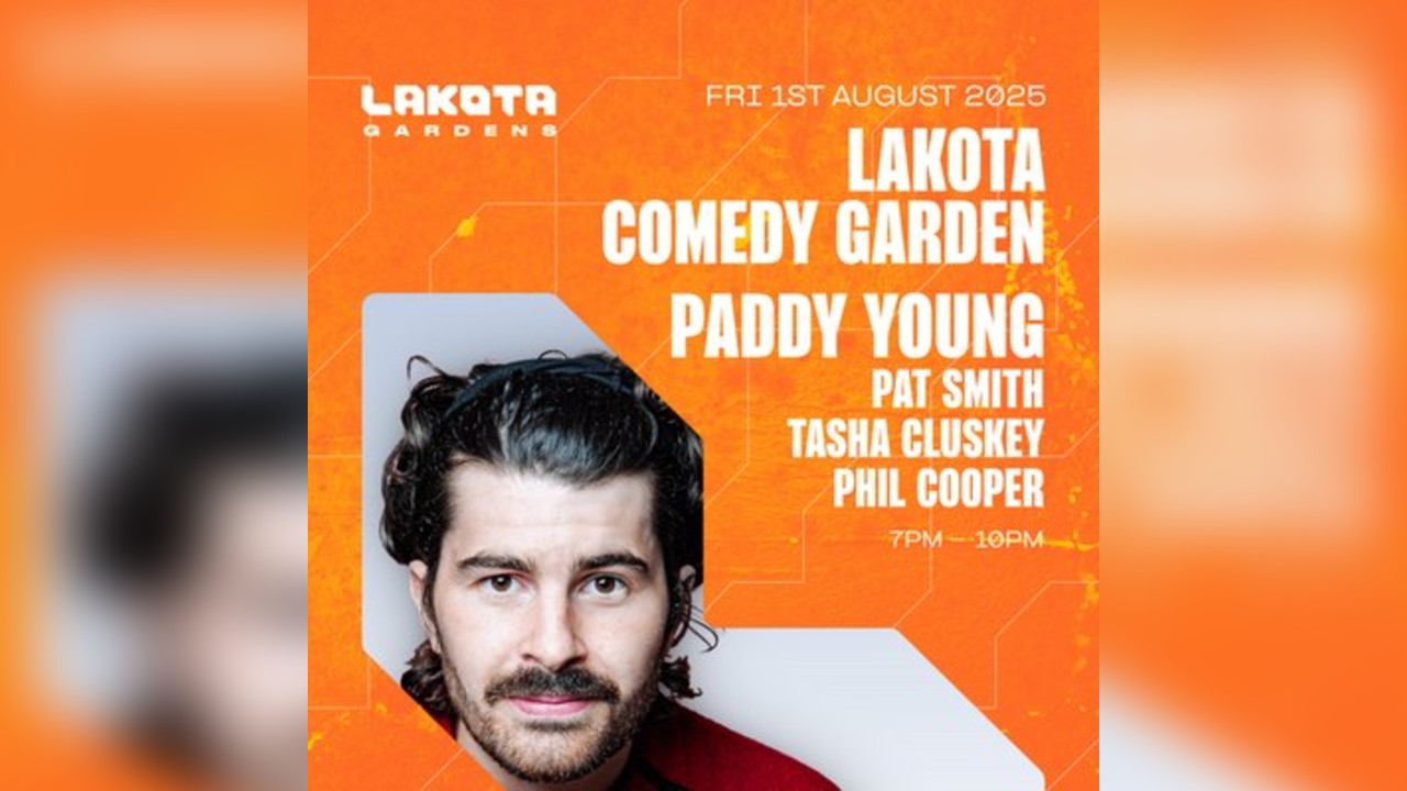 Lakota Comedy Garden: Paddy Young + more