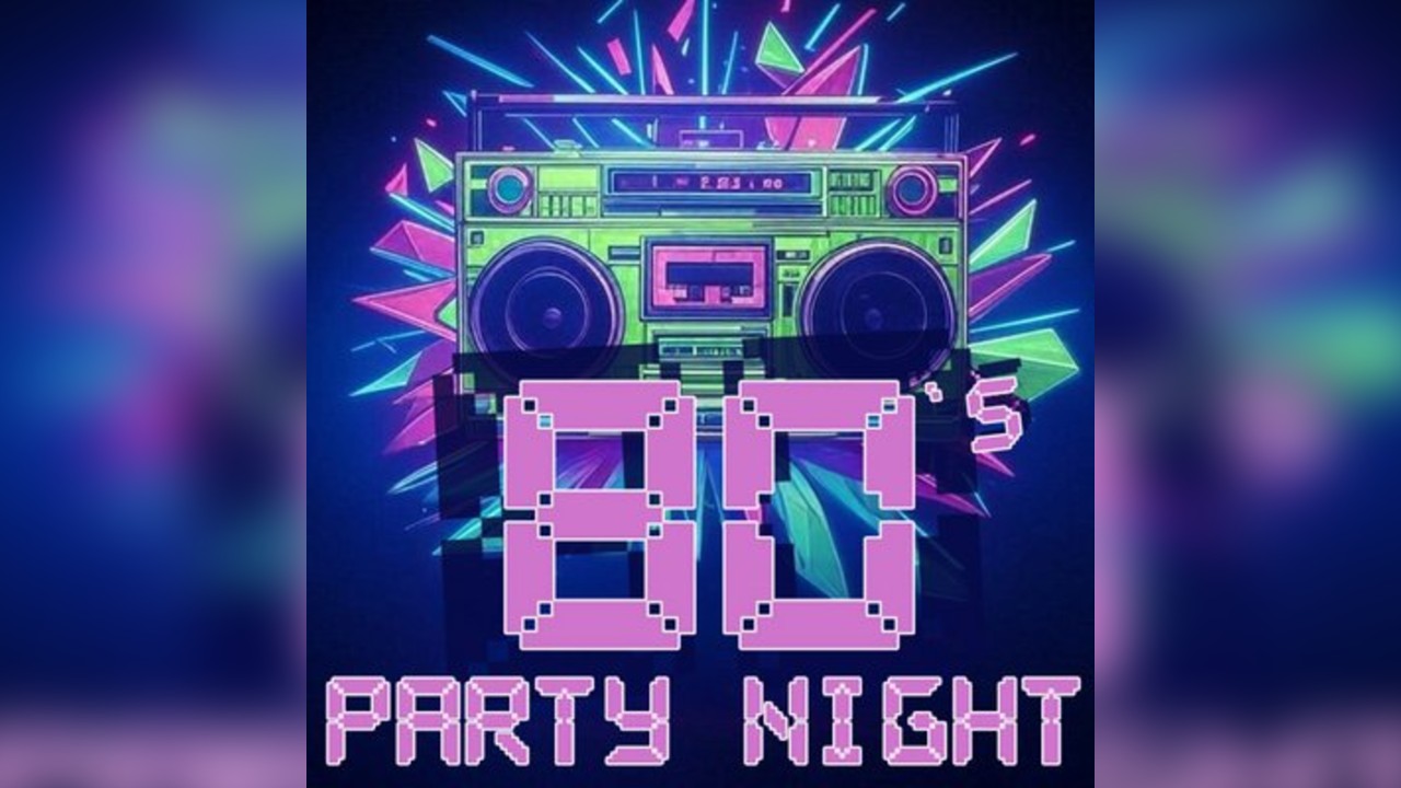 80's Party Night
