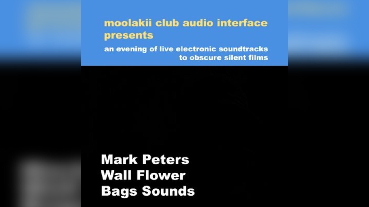 Live Electronica : soundtracks to early avant-garde silent films