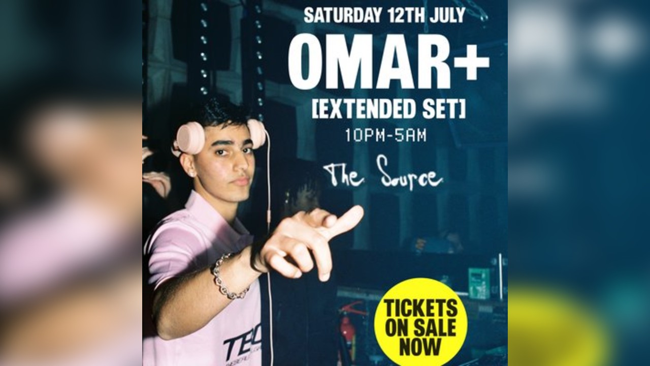 Omar+ (Special Extended Set) & More - The Source, Sat 12th July