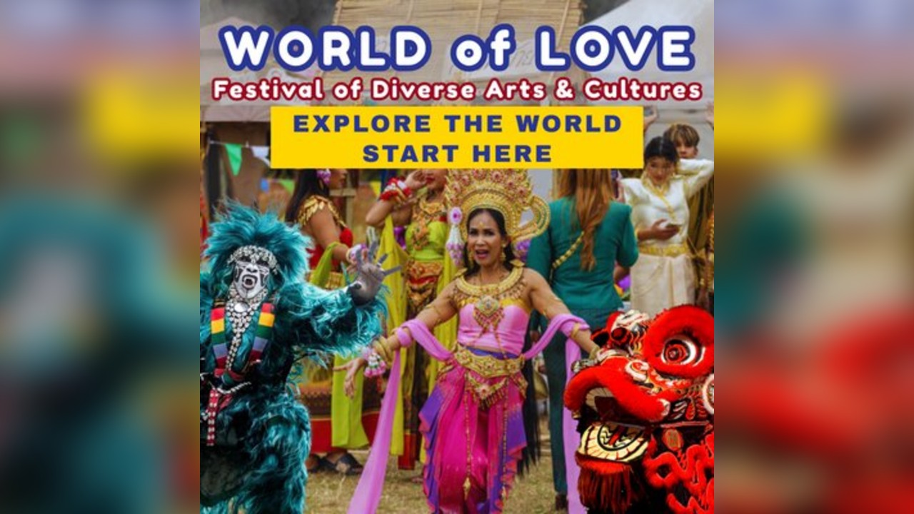 World of Love. Festival of Diverse Arts and Cultures