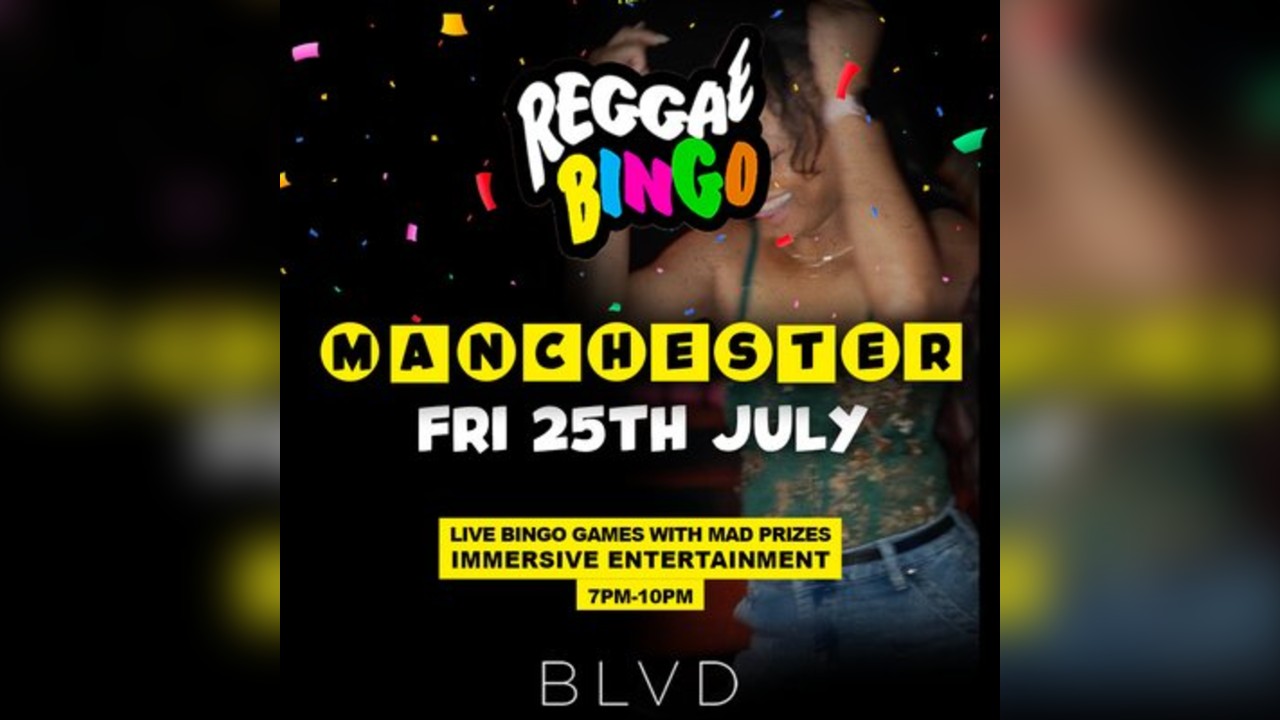 Reggae Bingo - Manchester - Fri 25th July