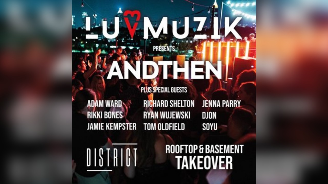 Luvmuzik Presents AndThen