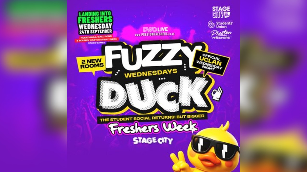Fuzzy Duck - UCLAN'S Official Wednesday Student Social, Freshers