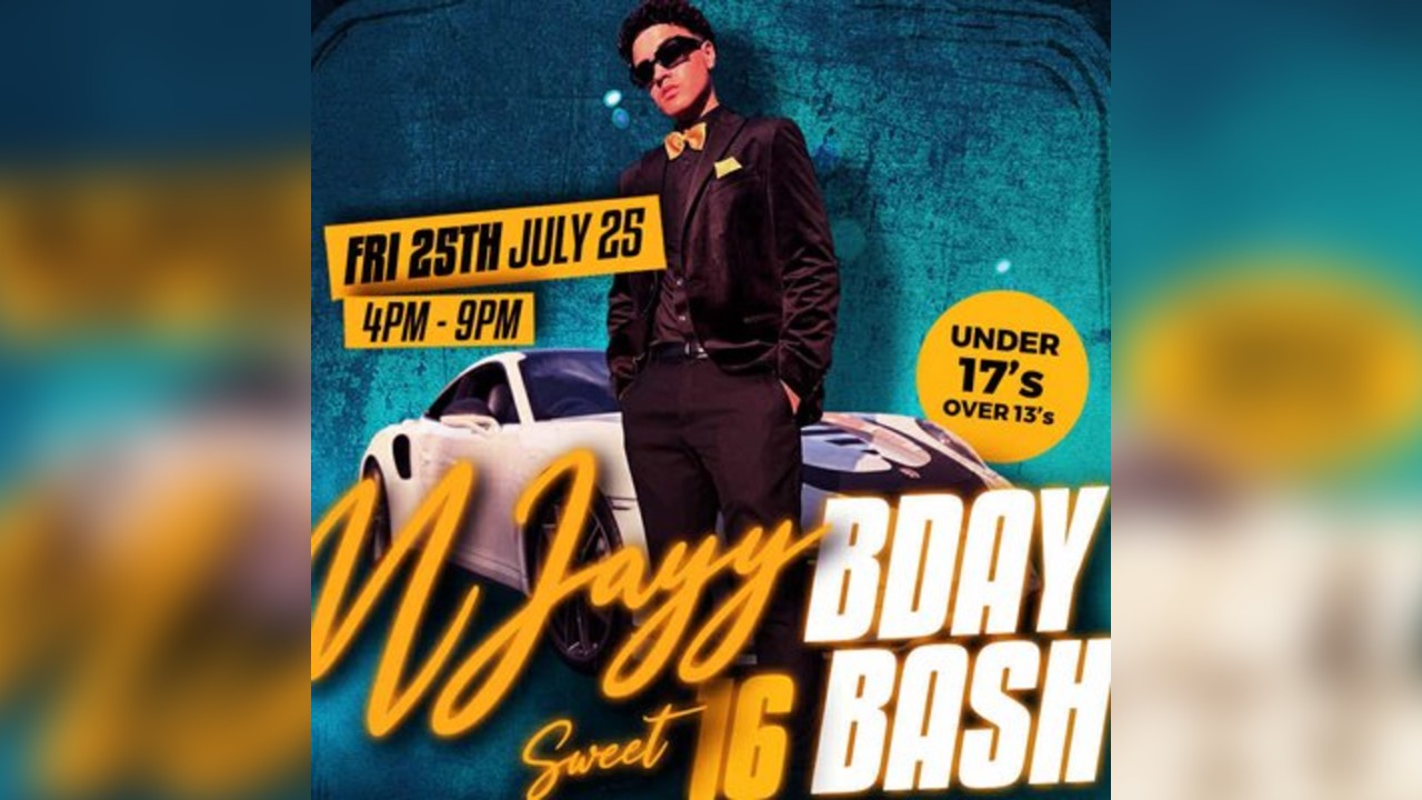 NJayy Sweet 16 Bday Bash (UNDER17s)