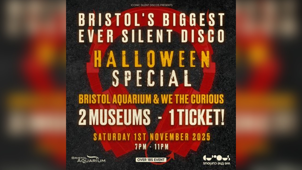 Halloween Silent Disco at Bristol Aquarium & We The Curious