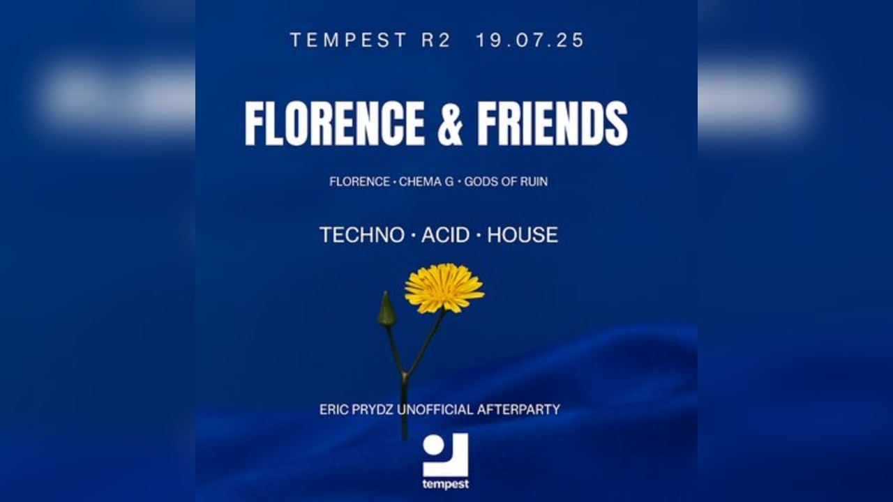 Florence & Friends: Eric Prydz unofficial after party