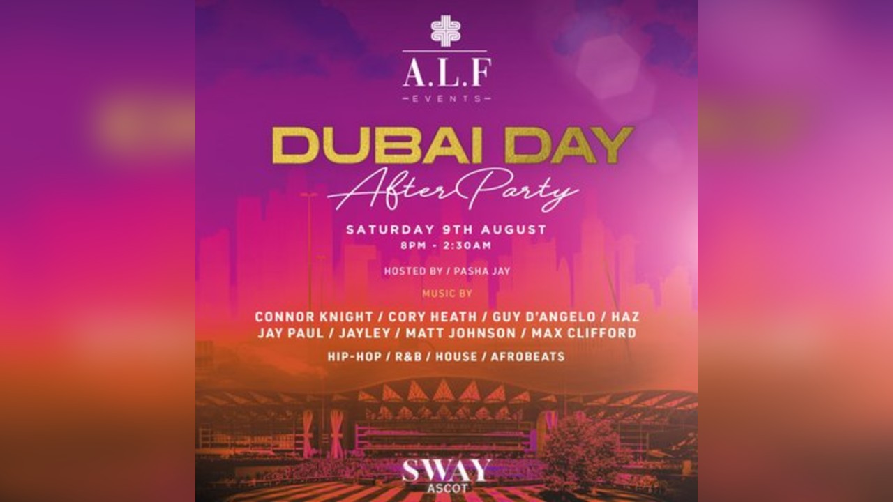 A.L.F Events Dubai Day After Party At Sway Ascot