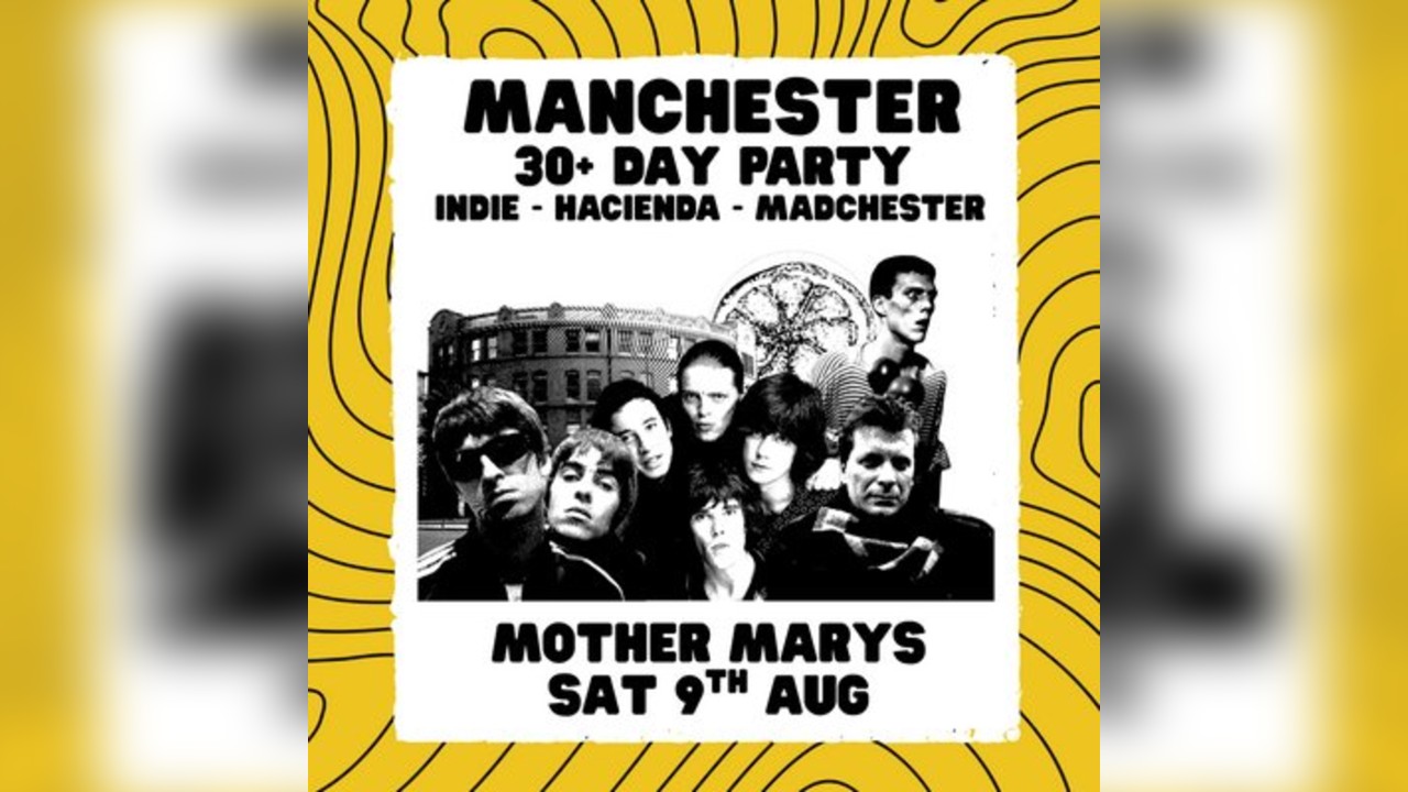 MANCHESTER - 30+ Day Party