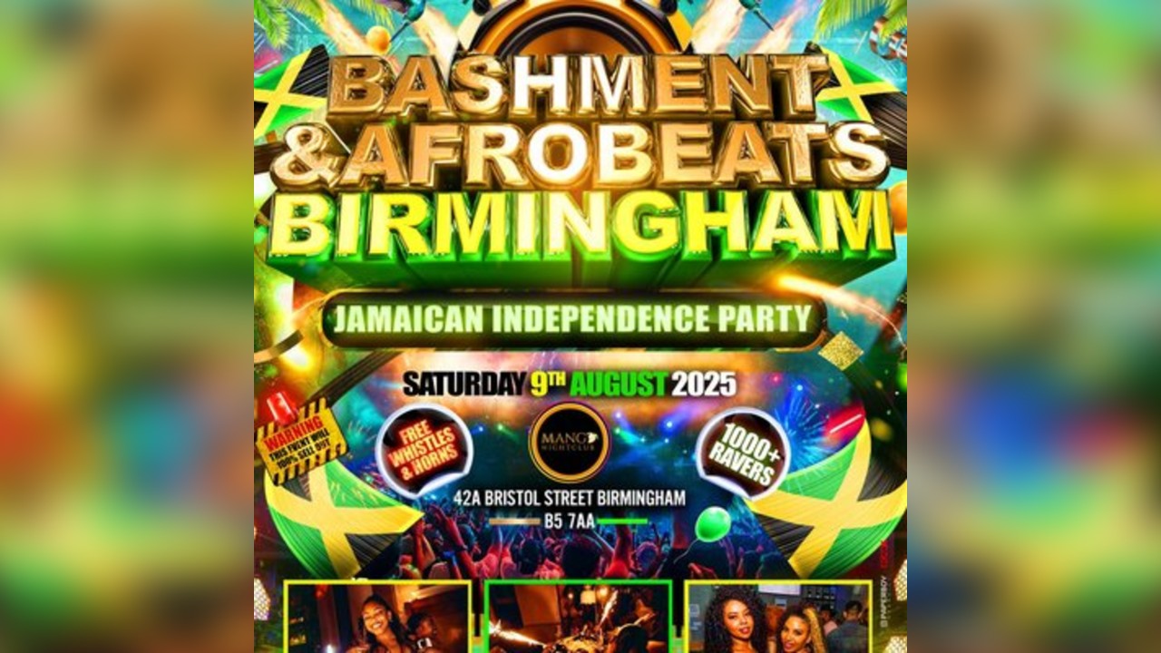 Bashment & Afrobeats Birmingham - Jamaican Independence Party