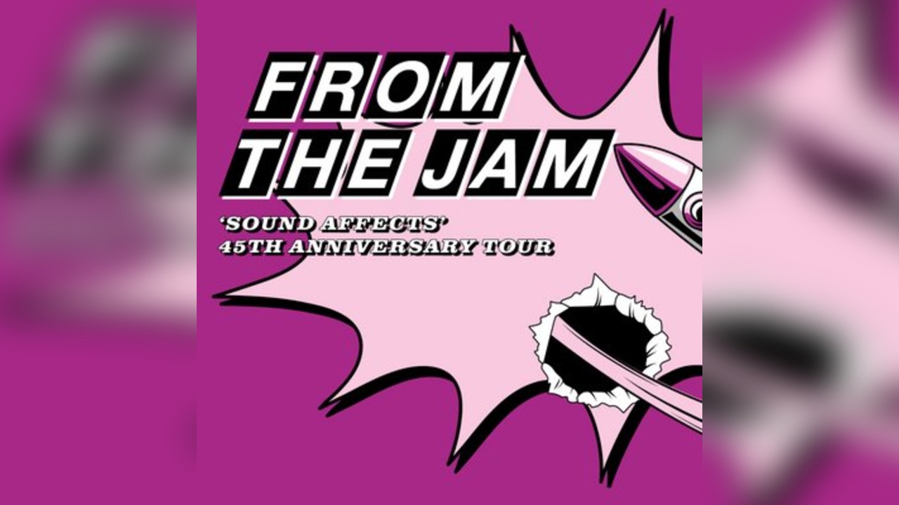 From The Jam 'Sound Affects' 45th Anniversary