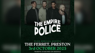 The Empire Police at The Ferret