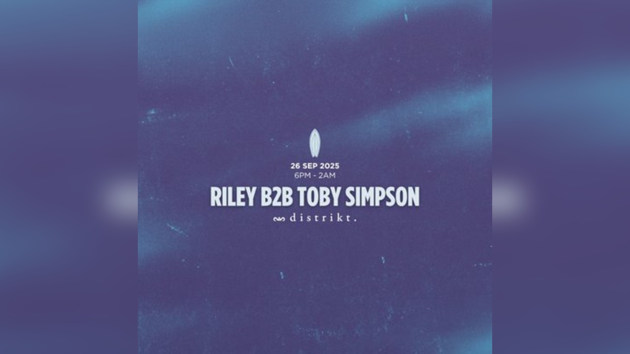 SurfBeatz Presents Riley b2b Toby Simpson