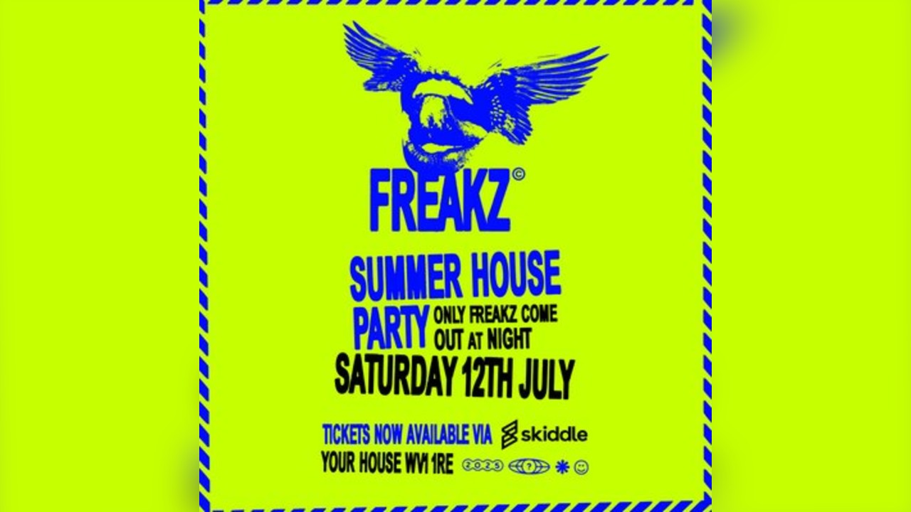 Freakz Summer House Party
