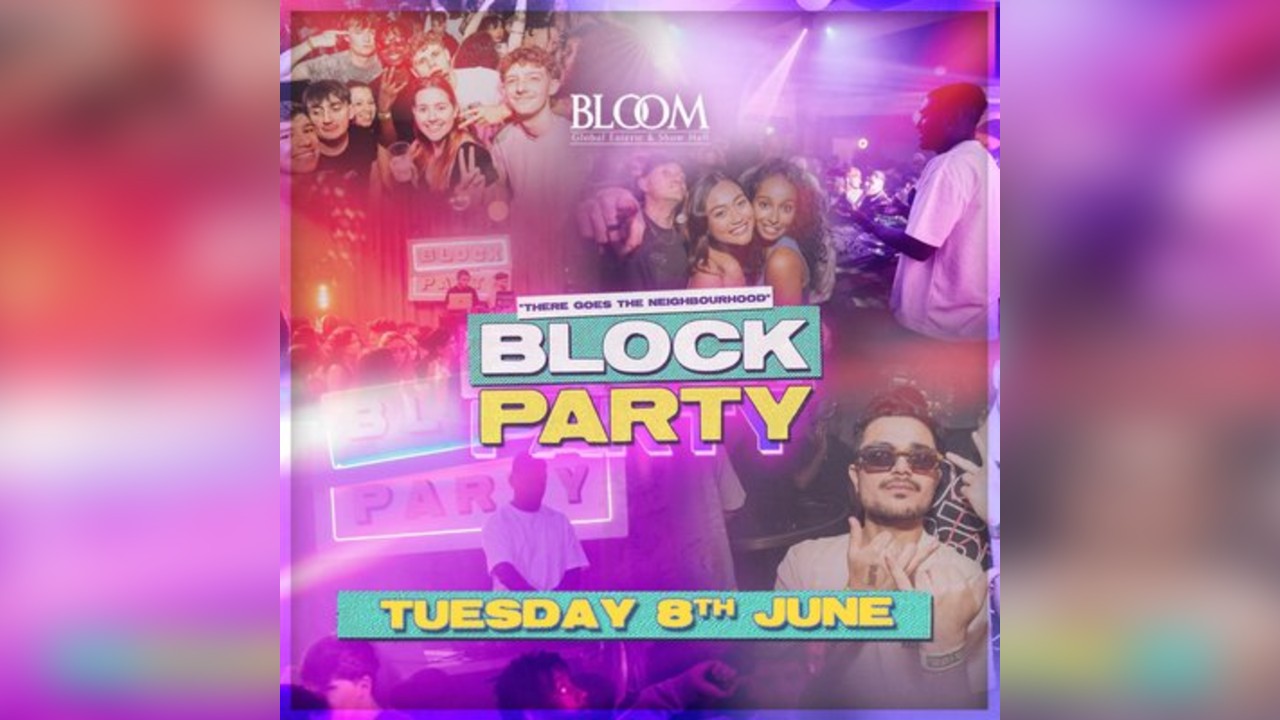 Block Party - Tuesday 8th July