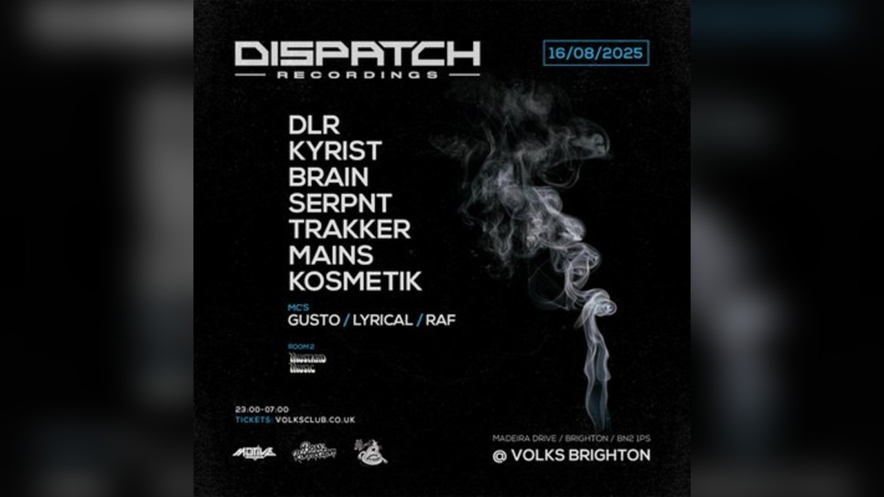 Dispatch - DLR, Kyrist, Brain, Serpnt, Trakker